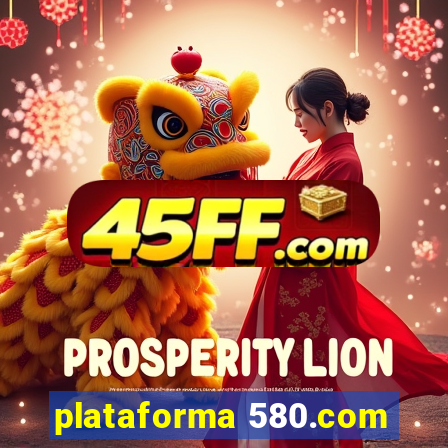 plataforma 580.com